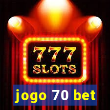jogo 70 bet