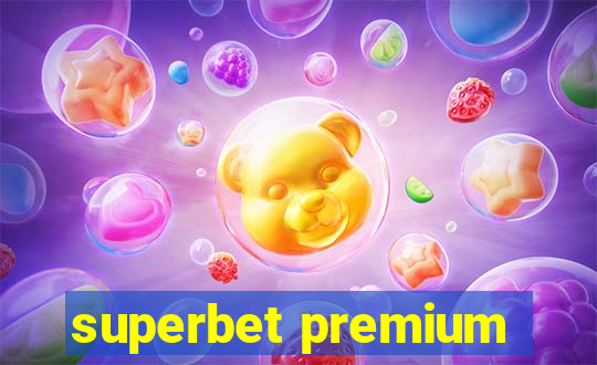 superbet premium