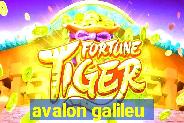 avalon galileu