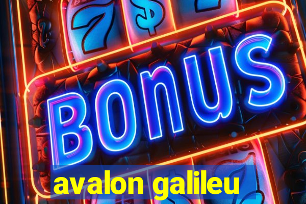 avalon galileu