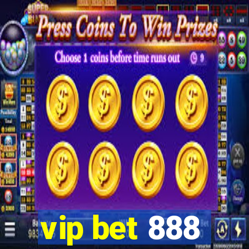 vip bet 888