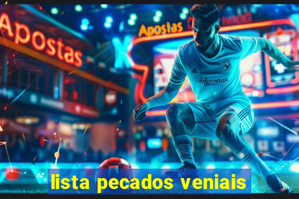 lista pecados veniais