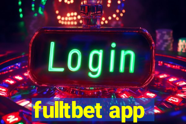 fulltbet app
