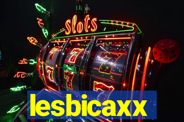 lesbicaxx