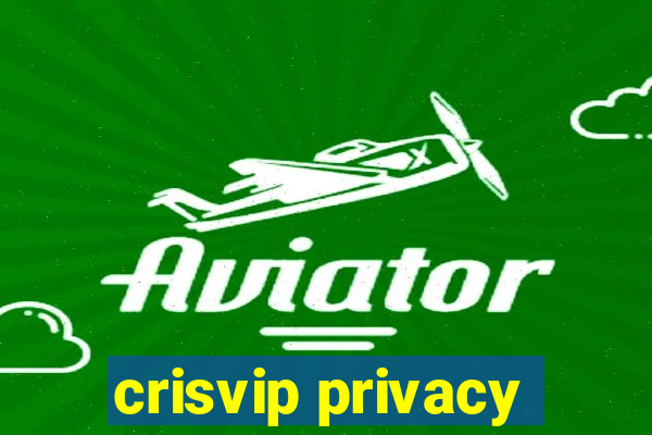 crisvip privacy