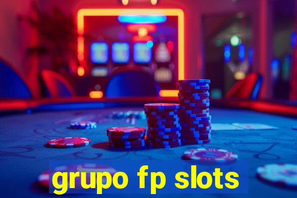 grupo fp slots