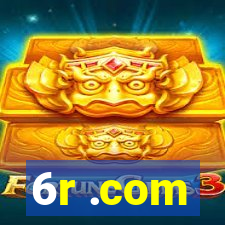 6r .com