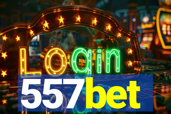 557bet