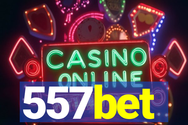 557bet