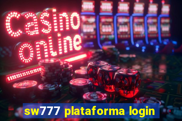 sw777 plataforma login