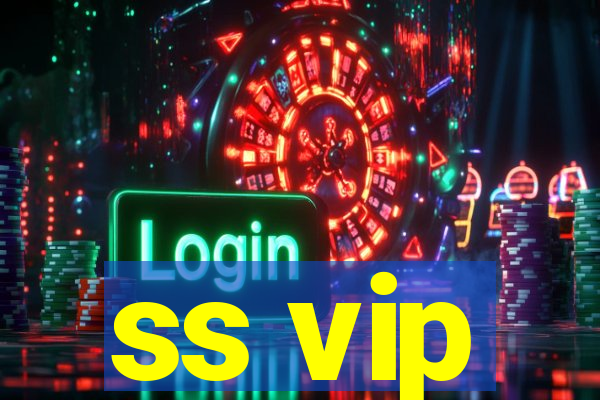 ss vip