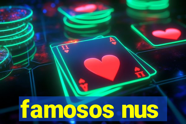 famosos nus