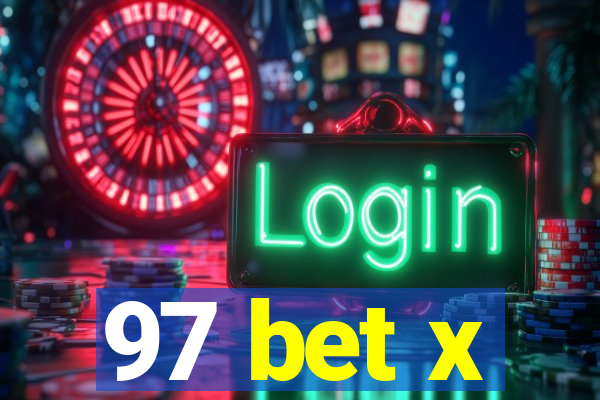 97 bet x
