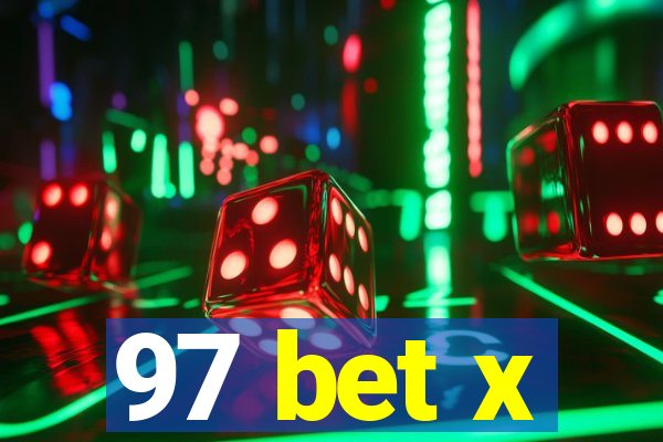 97 bet x