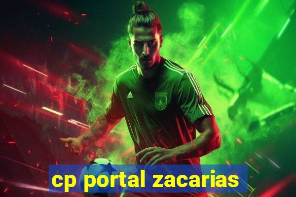 cp portal zacarias