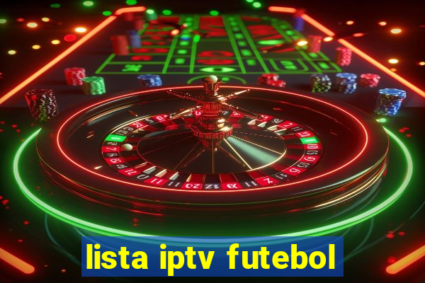 lista iptv futebol