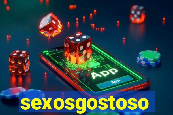 sexosgostoso