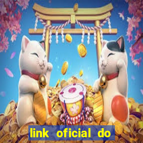 link oficial do jogo do tigre