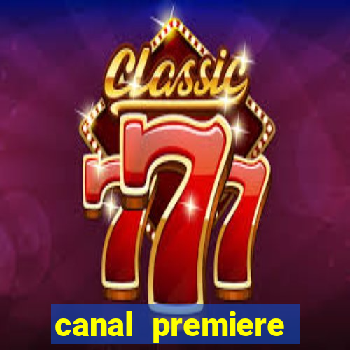 canal premiere futebol ao vivo gratis