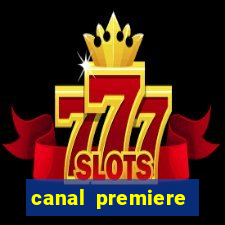 canal premiere futebol ao vivo gratis