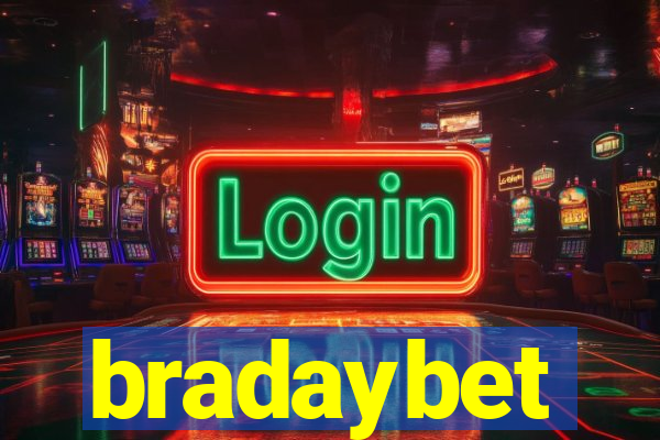 bradaybet
