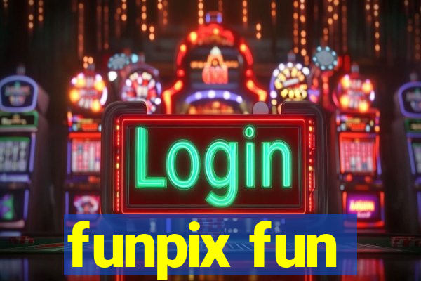 funpix fun