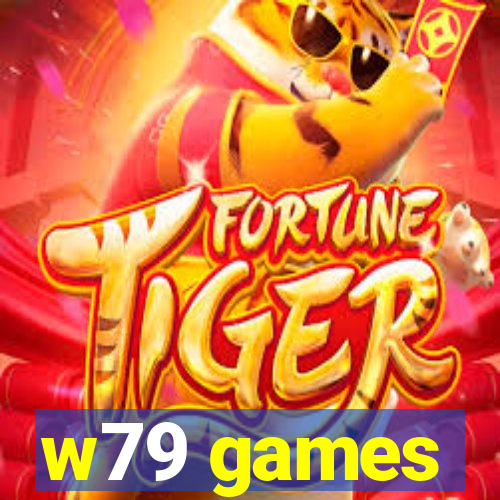 w79 games