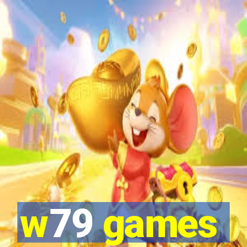 w79 games