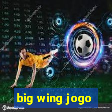 big wing jogo