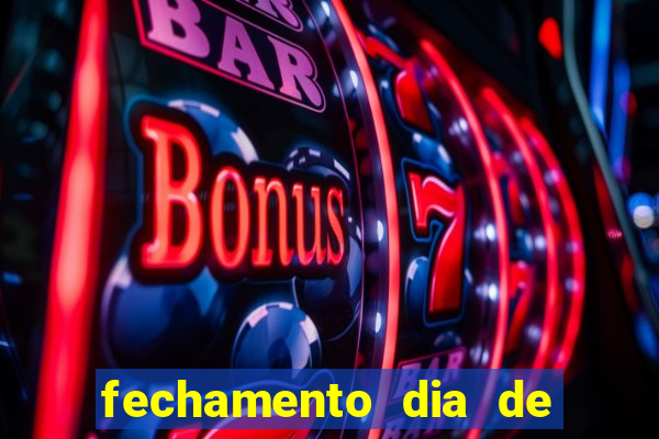 fechamento dia de sorte 9 dezenas