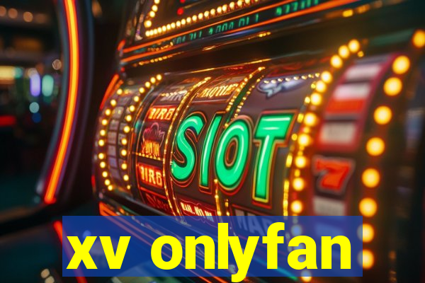 xv onlyfan