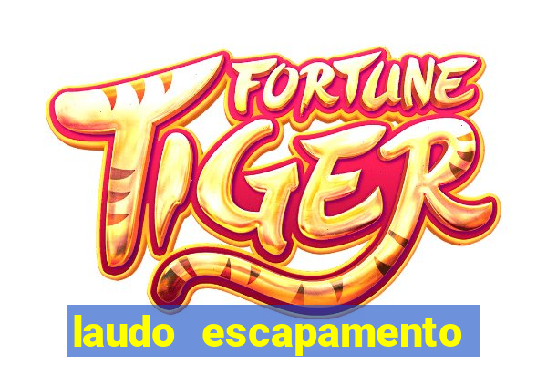 laudo escapamento fortuna pdf