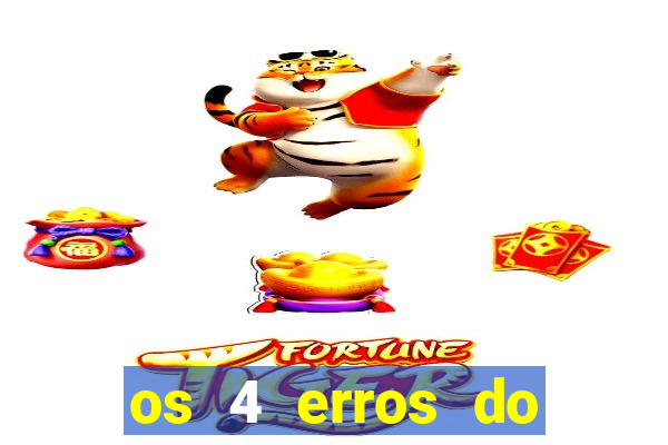 os 4 erros do jovem rico