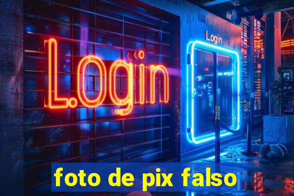 foto de pix falso