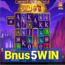 Bnus5WIN