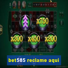 bet585 reclame aqui