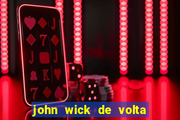john wick de volta ao jogo download