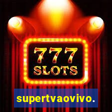 supertvaovivo.