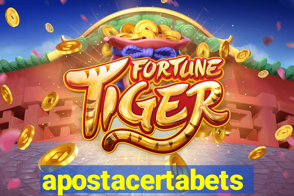 apostacertabets