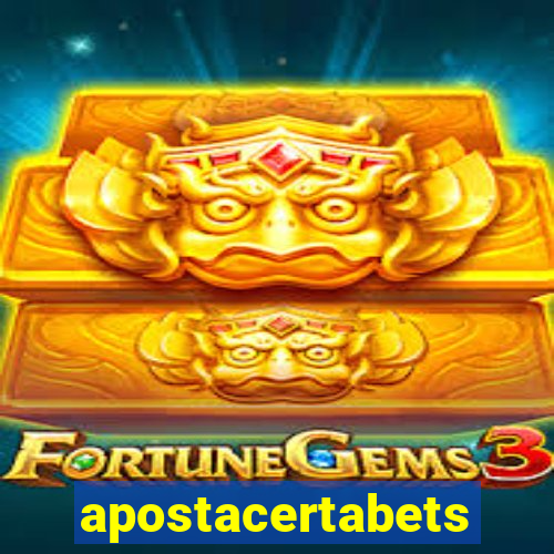 apostacertabets