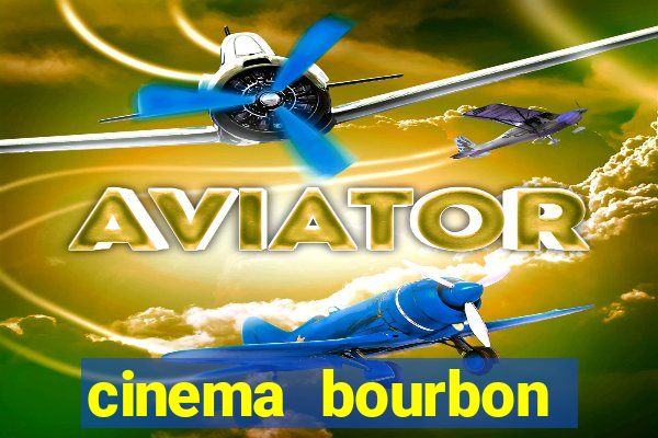cinema bourbon ipiranga filmes em cartaz