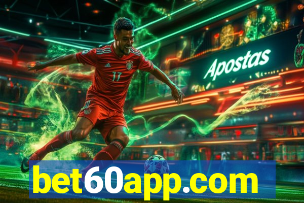 bet60app.com