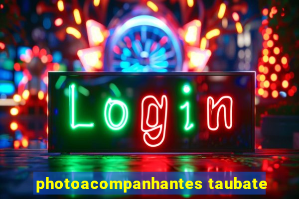 photoacompanhantes taubate