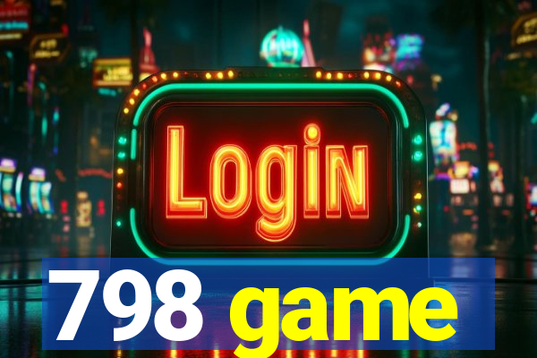798 game