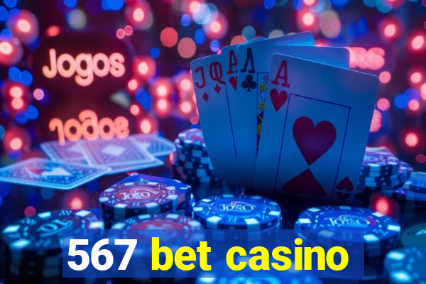 567 bet casino