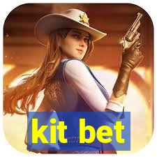 kit bet