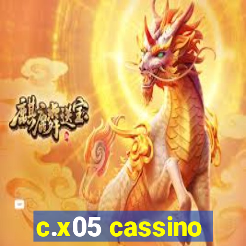 c.x05 cassino