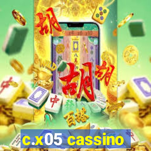 c.x05 cassino