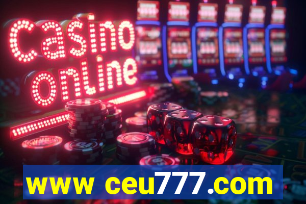 www ceu777.com