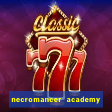 necromancer academy pt br